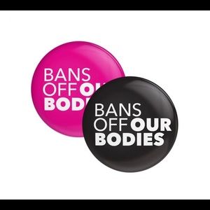 NWT - FOUR LARGE Bans of our Bodies buttons!